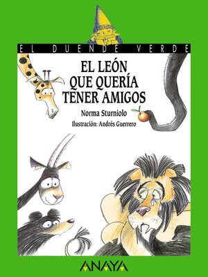 cover image of El león que quería tener amigos